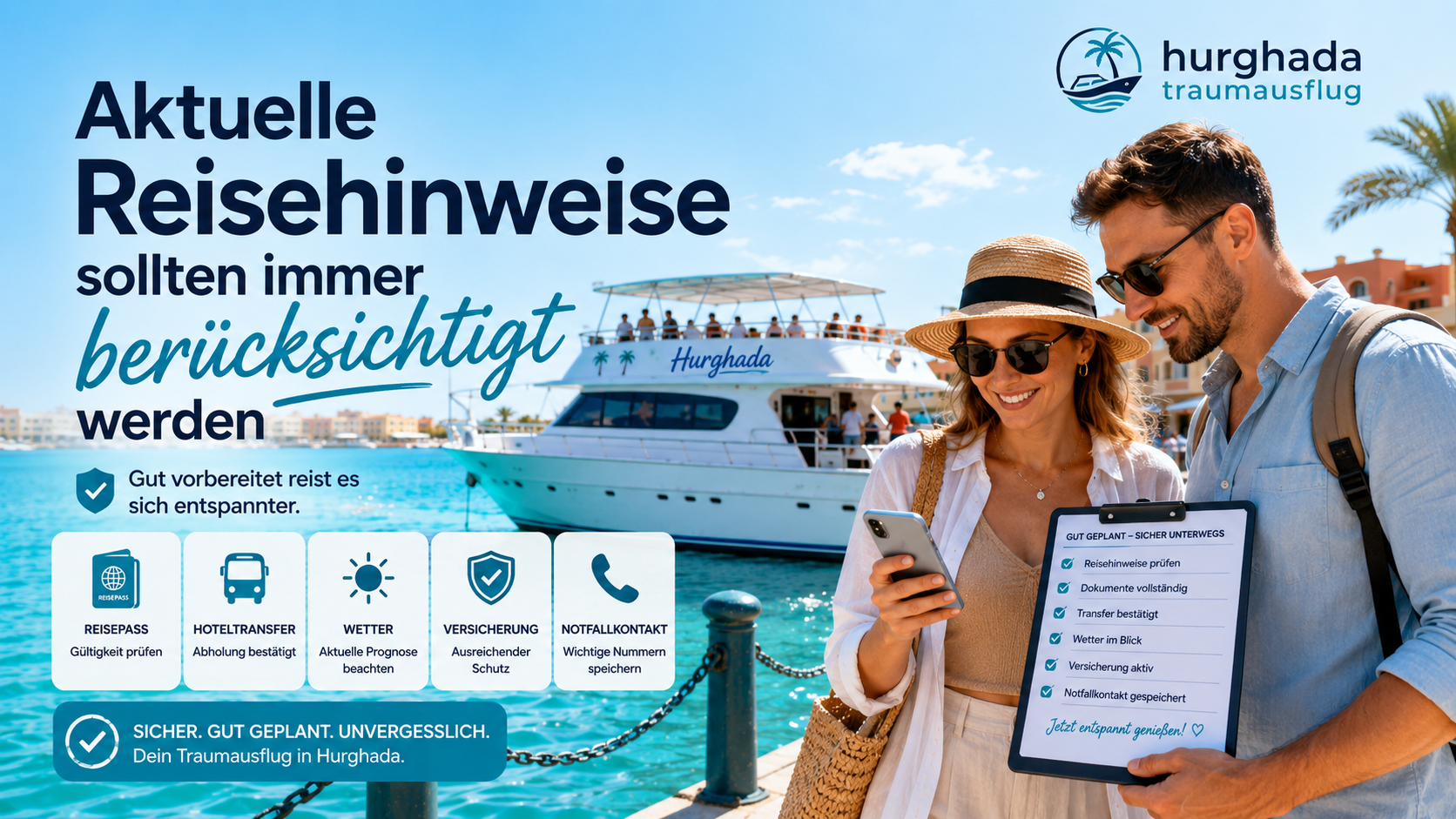 Aktuelle Reisehinweise sollten immer ber&uuml;cksichtigt werden