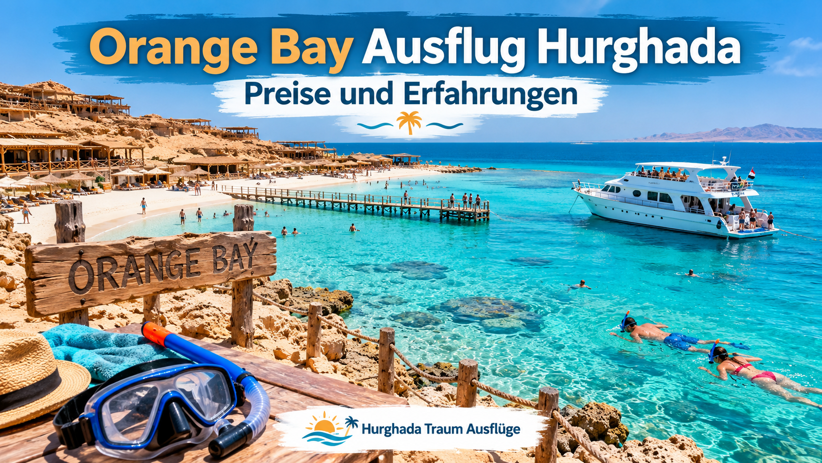 Orange Bay Ausflug Hurghada Preise und Erfahrungen
