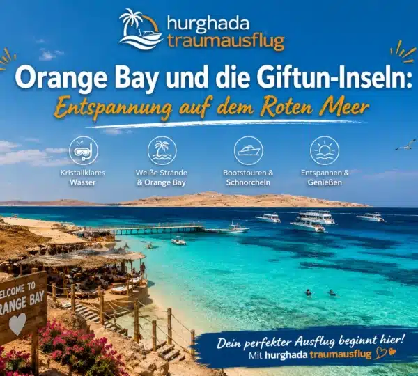Orange Bay und die Giftun-Inseln: Entspannung auf dem Roten Meer