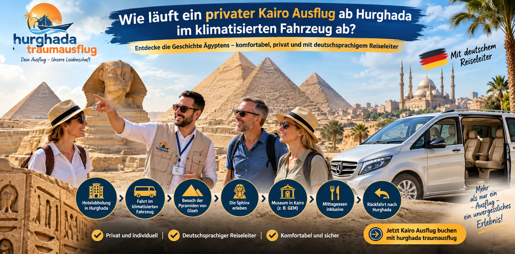 Wie l&auml;uft ein privater Kairo Ausflug ab Hurghada im klimatisierten Fahrzeug ab