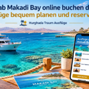 Ausflug ab Makadi Bay online buchen deutsch – Ausflüge bequem planen und reservieren