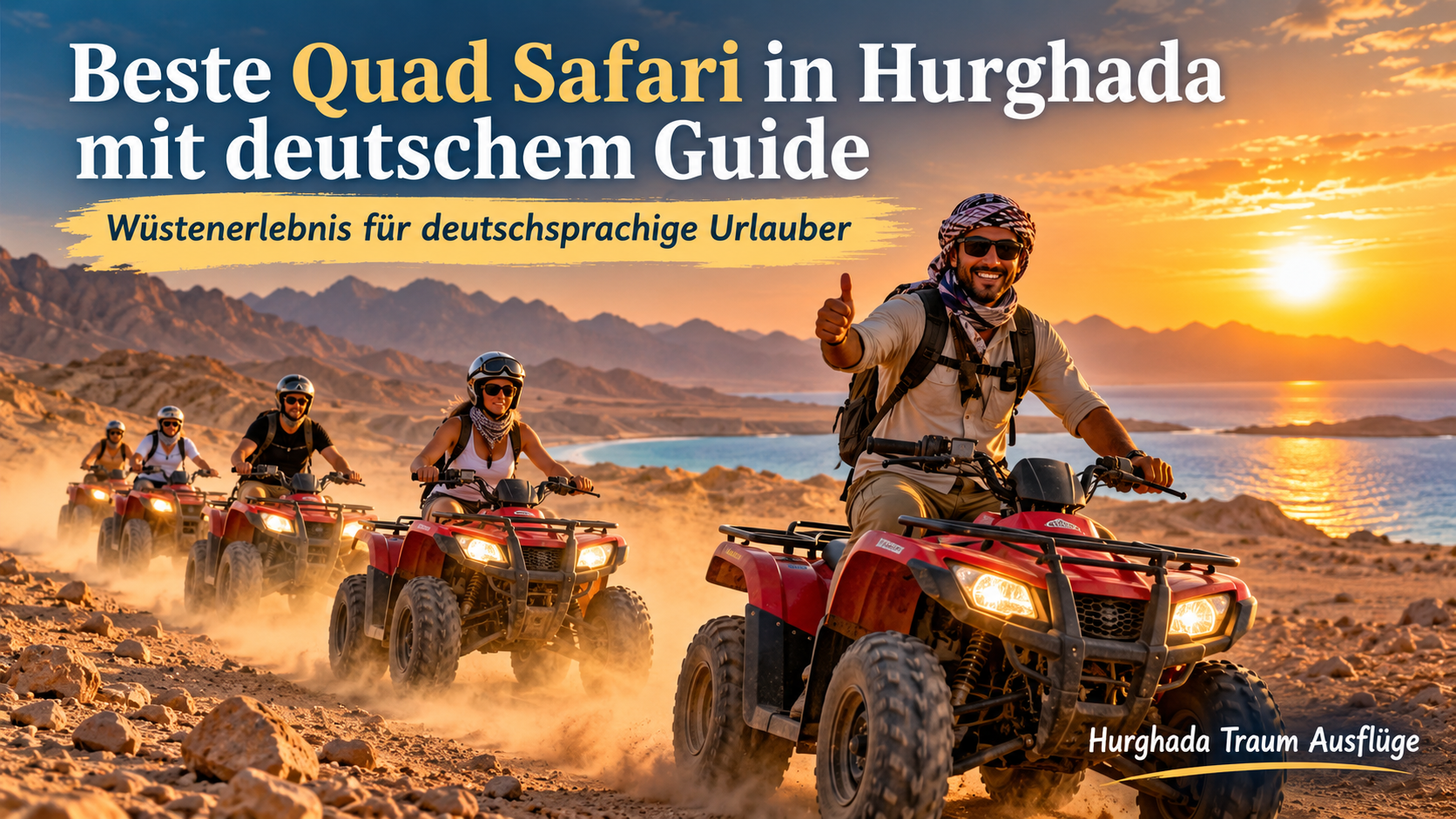 Beste Quad Safari in Hurghada mit deutschem Guide Wüstenerlebnis für deutschsprachige Urlauber