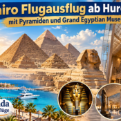 Kairo Flugausflug ab Hurghada mit Pyramiden und Grand Egyptian Museum
