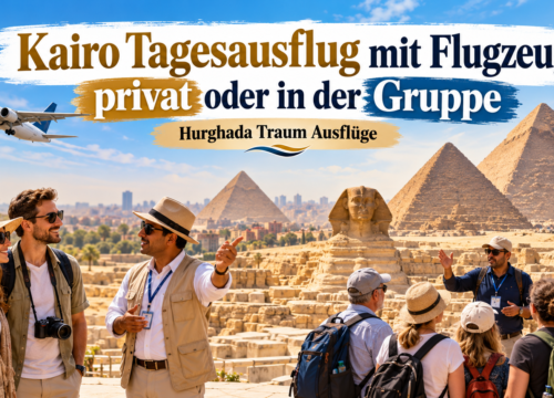 Kairo Tagesausflug mit Flugzeug – Privat oder Gruppe