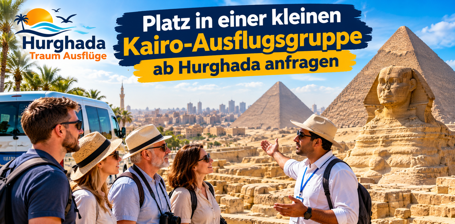 Platz in einer kleinen Kairo-Ausflugsgruppe ab Hurghada anfragen